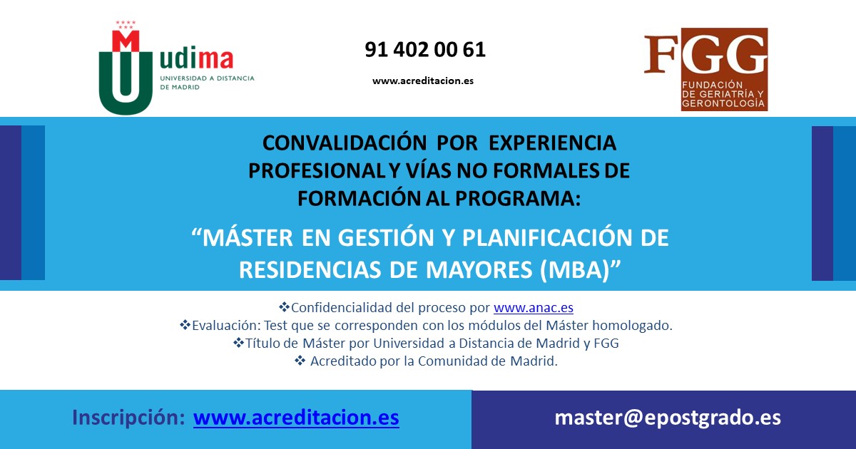 Convalidación por Experiencia Profesional Master en Gestión y Planificación de Residencias de Mayores (MBA)