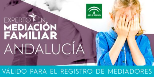 Curso Mediación Familiar Andalucía Curso Mediación Familiar Andalucía
