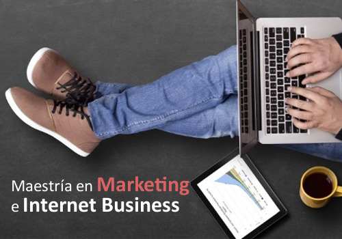 Maestría en Marketing e Internet Business
