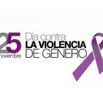 25 de noviembre Día Internacional contra la Violencia de Género