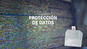 La protección de datos, sale a debate por las elecciones 2019