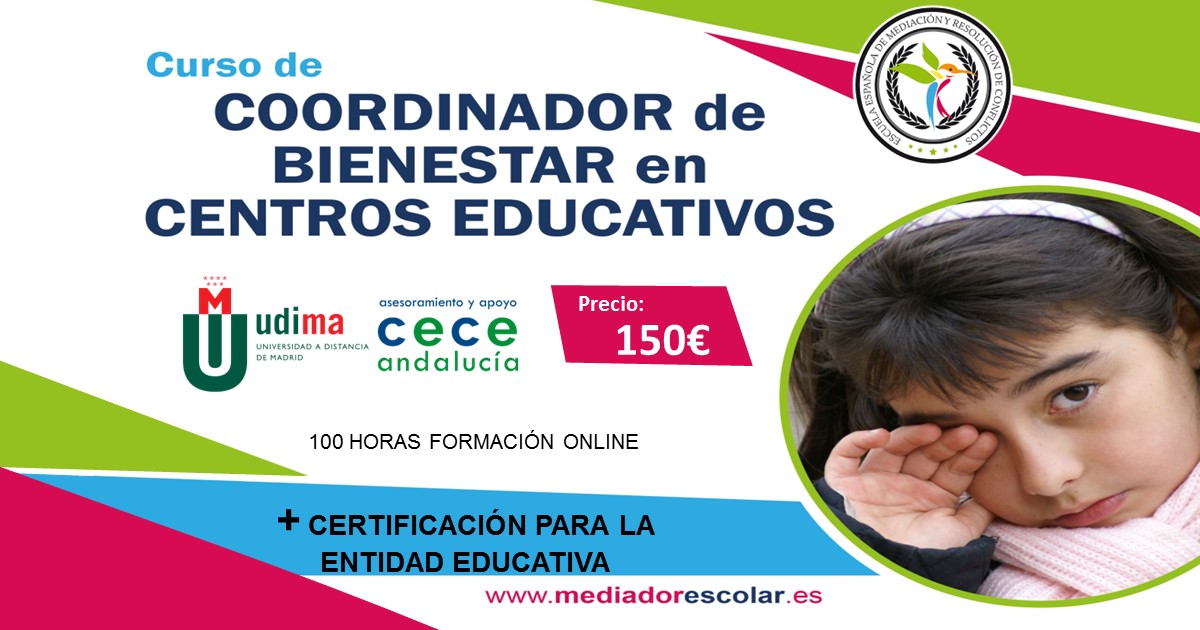 Curso de Coordinador de Bienestar y Delegado de Protección en Centros Educativos Curso de Coordinador de Bienestar y Delegado de Protección en Centros Educativos