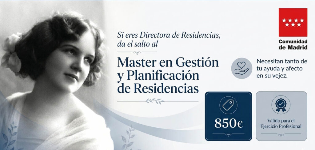 Máster en Gestión y Planificación de Residencias de Mayores